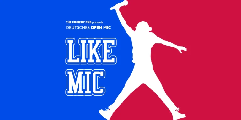 Deutsches Stand Up Comedy Open Mic “LIKE MIC”