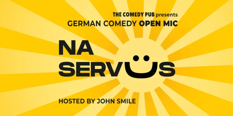 Na Servus! – Wiens lustigstes deutsches Open Mic