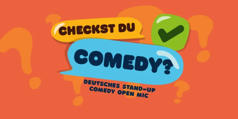 Checkst du? Comedy – Freches Stand-up Open Mic